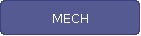 MECH